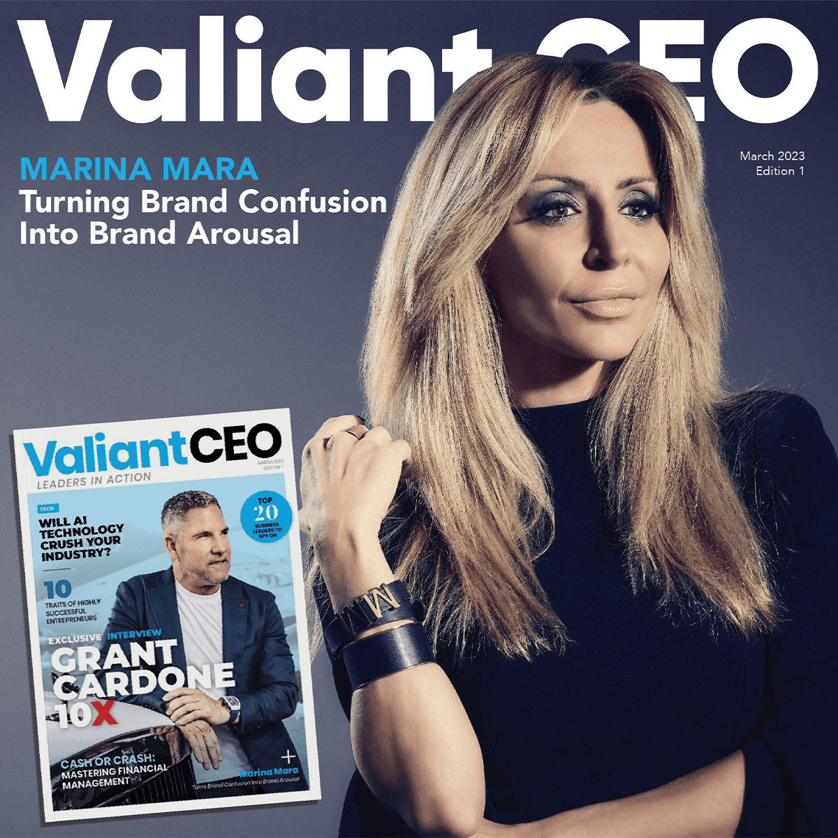 Marina Mara on cover of Valiant CEO magazine discussing personal branding, media strategy, and brand visibility with Grant Cardone featured in inaugural print edition.